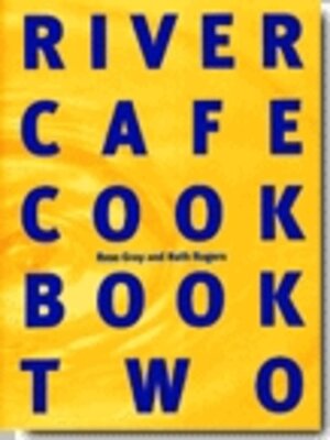 cover image of River Cafe Cook Book 2